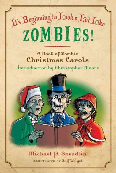 It's Beginning to Look a Lot Like Zombies!: A Book of Zombie Christmas Carols cover