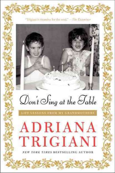 Don't Sing at the Table: Life Lessons from My Grandmothers cover