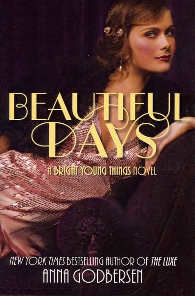 Beautiful Days (Bright Young Things, 2)