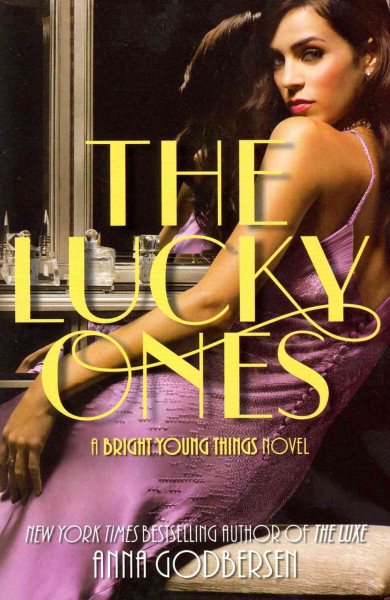 The Lucky Ones (Bright Young Things, Book 3)