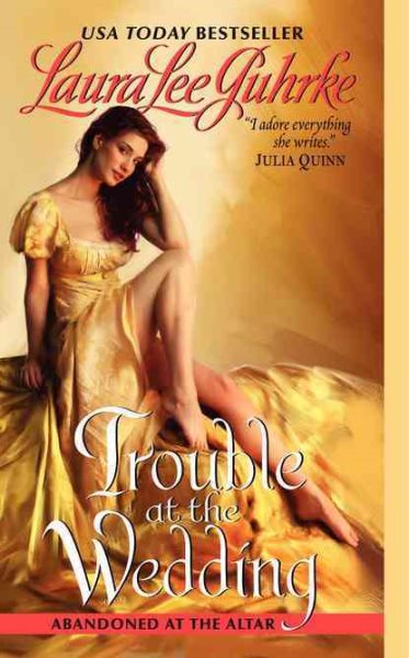 Trouble at the Wedding: Abandoned at the Altar (The Abandoned At The Altar Series) cover