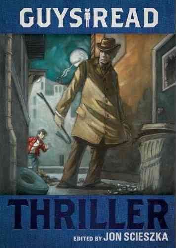 Guys Read: Thriller (Guys Read, 2) cover