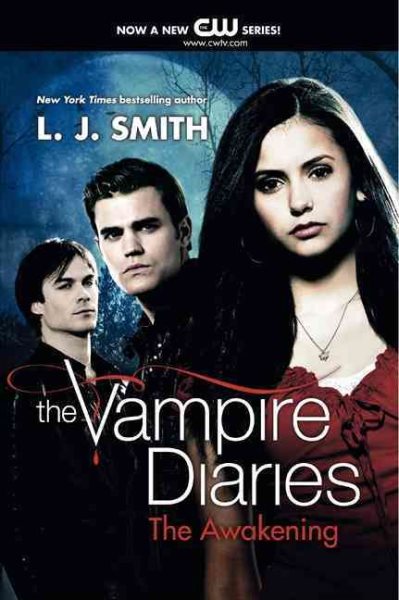 The Awakening (The Vampire Diaries, Vol. 1)