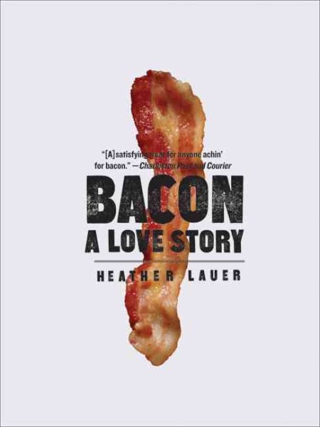 Bacon: A Love Story cover