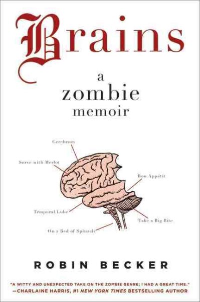 Brains: A Zombie Memoir cover
