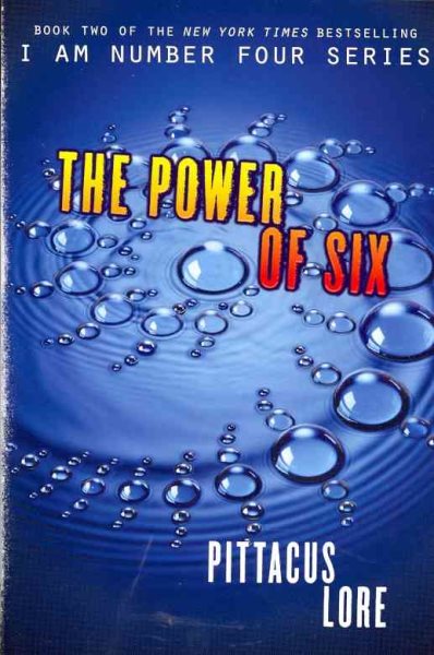 The Power of Six (Lorien Legacies, Book 2) (Lorien Legacies, 2) cover