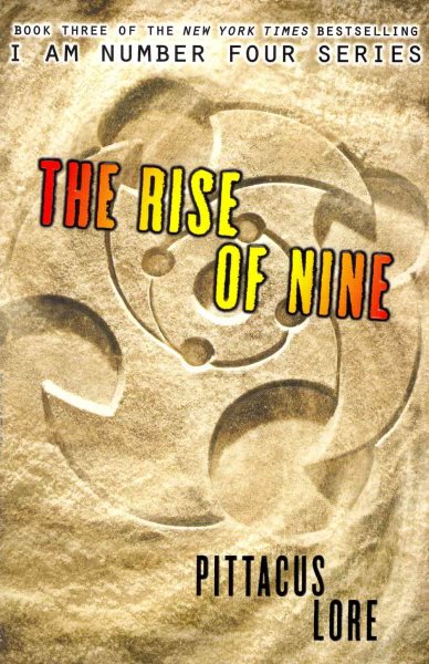 The Rise of Nine (Lorien Legacies, 3) cover