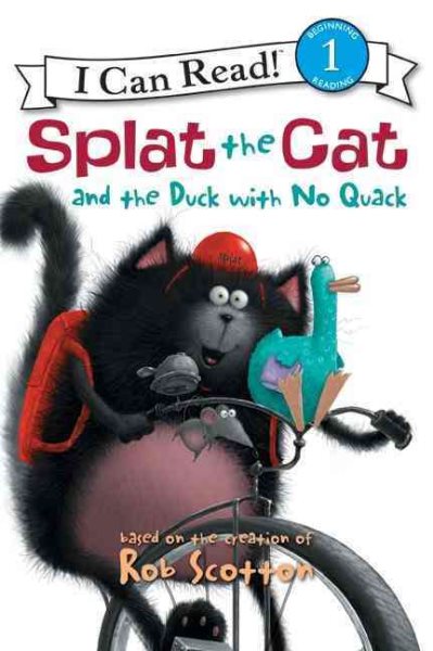 Splat the Cat and the Duck with No Quack (I Can Read Level 1) cover