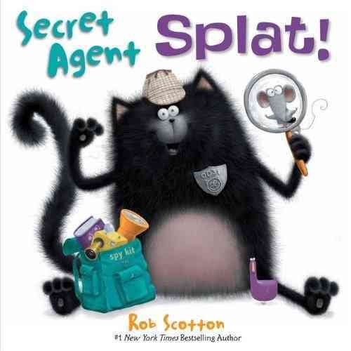 Secret Agent Splat! (Splat the Cat) cover