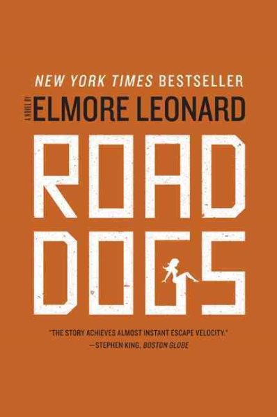 Road Dogs: A Novel cover