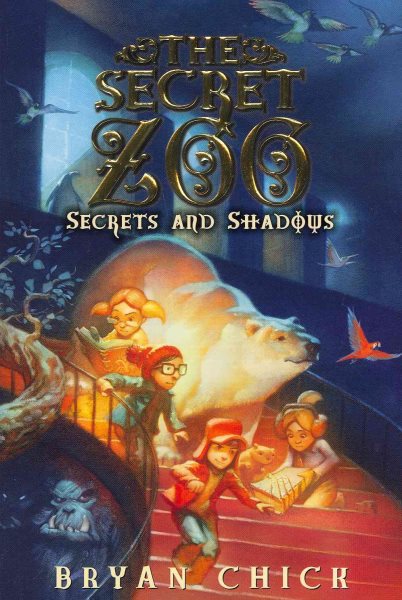 The Secret Zoo: Secrets and Shadows (Secret Zoo, 2)