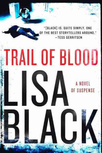 Trail of Blood: A Novel of Suspense cover