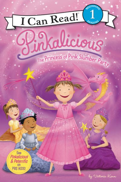 Pinkalicious: The Princess of Pink Slumber Party (I Can Read Level 1) cover