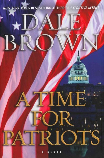 A Time for Patriots: A Novel (Patrick McLanahan) cover