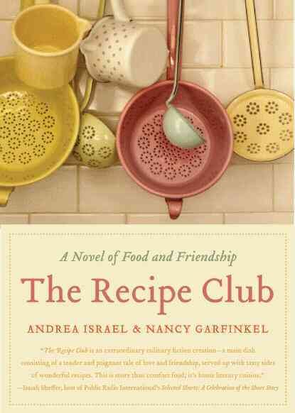 The Recipe Club: A Novel About Food and Friendship cover