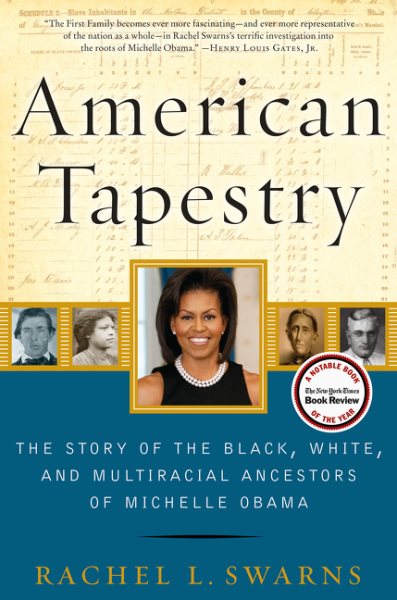 American Tapestry: The Story of the Black, White, and Multiracial Ancestors of Michelle Obama cover