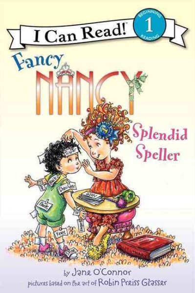 Fancy Nancy: Splendid Speller (I Can Read Level 1) cover