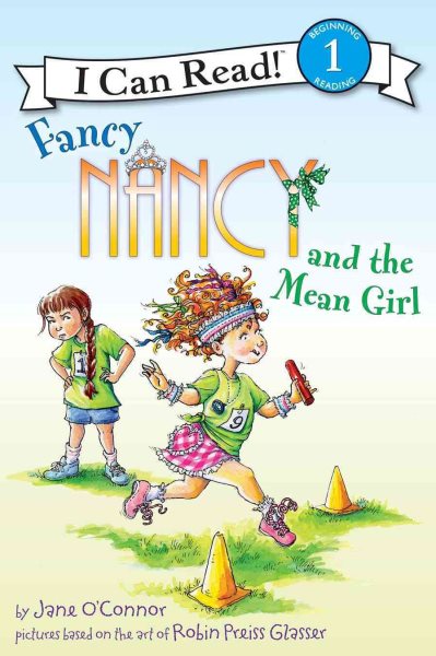 Fancy Nancy and the Mean Girl (I Can Read Level 1) cover
