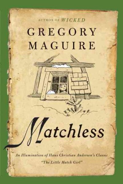 Matchless: An Illumination of Hans Christian Andersen's Classic "The Little Match Girl" cover