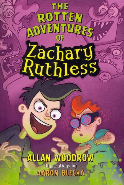The Rotten Adventures of Zachary Ruthless #1 cover