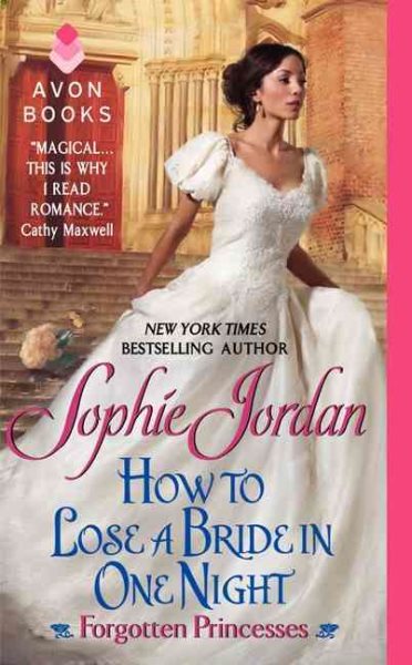 How to Lose a Bride in One Night: Forgotten Princesses (Forgotten Princesses, 3) cover