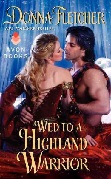 Wed to a Highland Warrior (The Warrior King, 4)