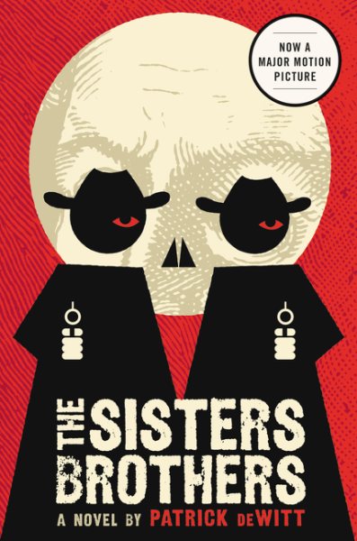 The Sisters Brothers: A Novel cover