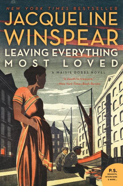 Leaving Everything Most Loved (Maisie Dobbs) cover