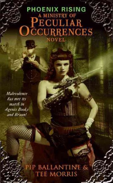 Phoenix Rising: A Ministry of Peculiar Occurrences Novel (Ministry of Peculiar Occurrences Series, 1) cover