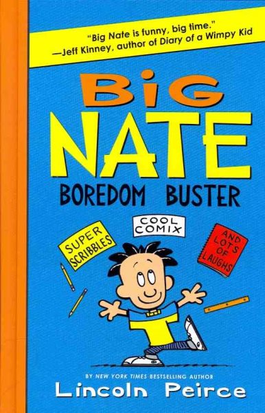 Big Nate Boredom Buster: Super Scribbles, Cool Comix, and Lots of Laughs (Big Nate Activity Book, 1) cover