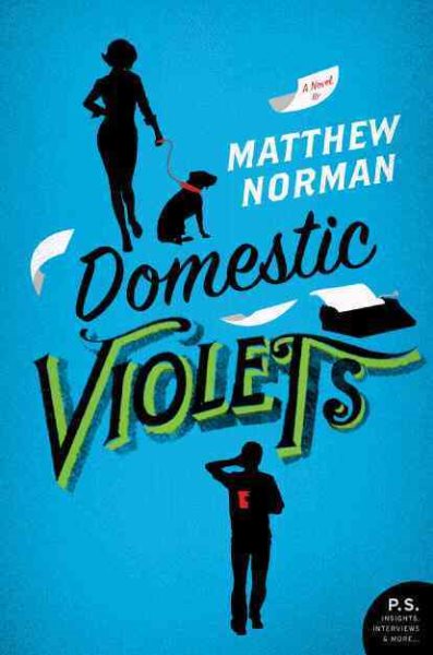 Domestic Violets: A Novel cover