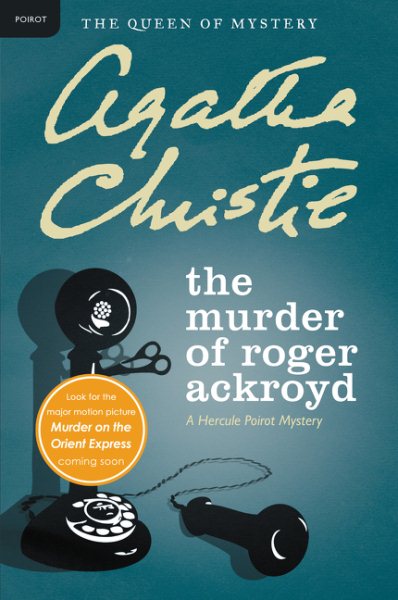 The Murder of Roger Ackroyd: A Hercule Poirot Mystery (Hercule Poirot Mysteries) cover