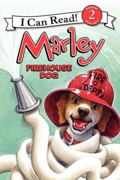 Marley: Firehouse Dog (I Can Read Level 2) cover