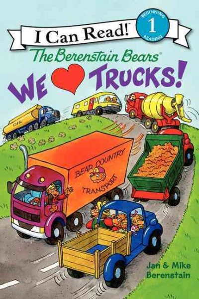 The Berenstain Bears: We Love Trucks! (I Can Read Level 1) cover