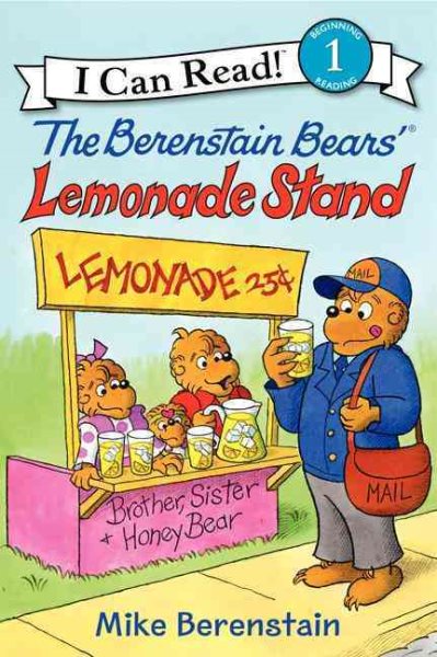 The Berenstain Bears' Lemonade Stand (I Can Read Level 1) cover