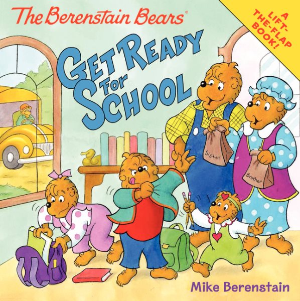 The Berenstain Bears Get Ready for School cover