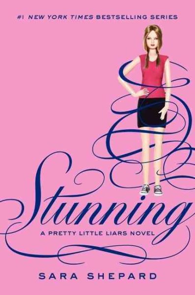 Stunning (Pretty Little Liars, Book 11) cover