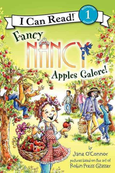Fancy Nancy: Apples Galore! (I Can Read Level 1) cover