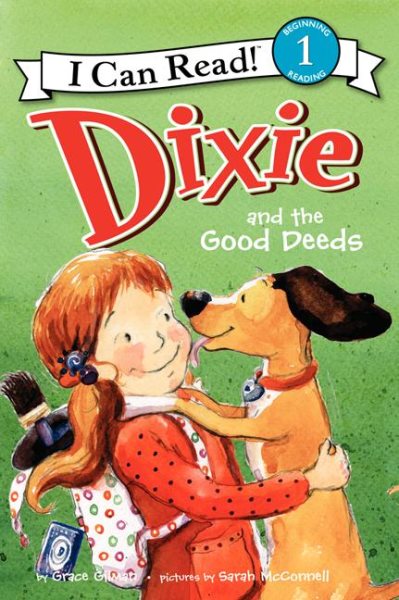 Dixie and the Good Deeds (I Can Read Level 1) cover