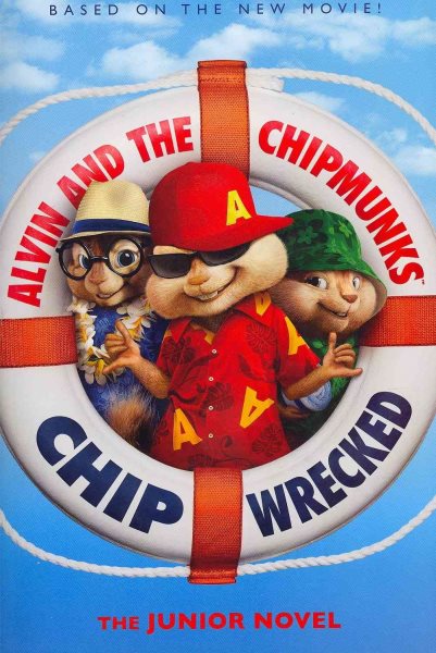 Alvin and the Chipmunks: Chipwrecked: The Junior Novel cover