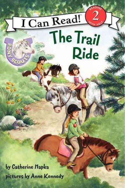 Pony Scouts: The Trail Ride (I Can Read Level 2) cover