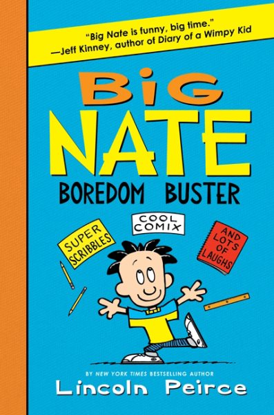 Big Nate Boredom Buster: Super Scribbles, Cool Comix, and Lots of Laughs (Big Nate Activity Book) cover