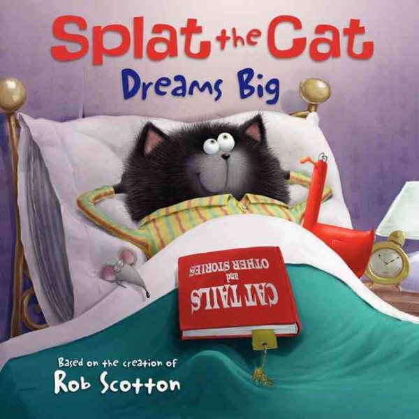 Splat the Cat Dreams Big cover