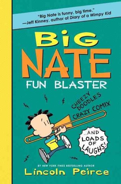 Big Nate Fun Blaster: Cheezy Doodles, Crazy Comix, and Loads of Laughs! (Big Nate Activity Book, 2) cover
