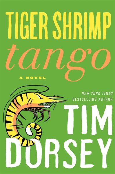 Tiger Shrimp Tango: A Novel (Serge Storms) cover
