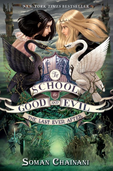 The School for Good and Evil #3: The Last Ever After cover