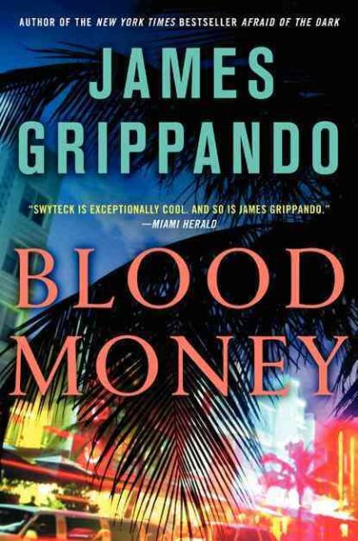 Blood Money (Jack Swyteck Novel) cover