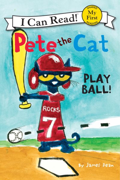 Pete the Cat: Play Ball! (My First I Can Read) cover