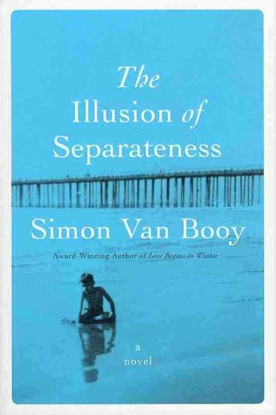 The Illusion of Separateness: A Novel cover
