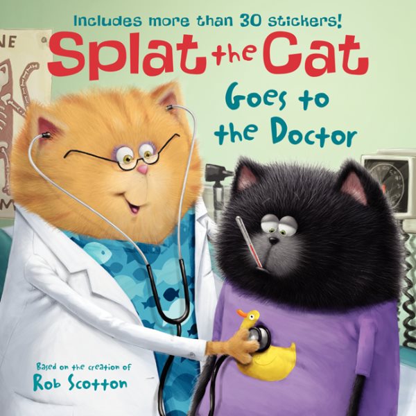 Splat the Cat Goes to the Doctor cover